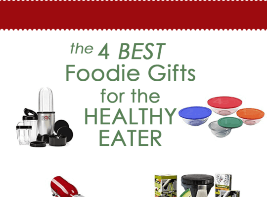 The 4 best gifts for your healthy eating friend and cook - the best new kitchen gadgets of 2016!
