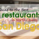 Best Restaurants in North County San Diego